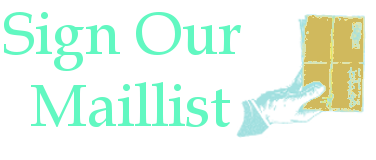 Sign Our
                    Maillist